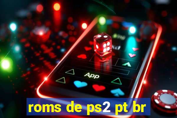 roms de ps2 pt br